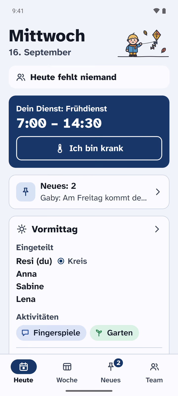 Die Seite „Heute“ mit dem Dienst und dem Knopf „Ich bin krank“